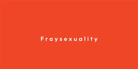 fraysexuality|Fraysexuality: What It Means and What To Know 